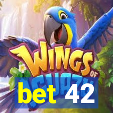 bet 42